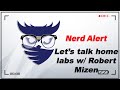 Nerd alert  ep 33  lets talk home labs w robert mizen
