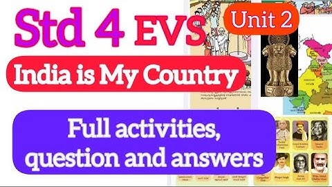 Class 4 EVS unit 2 India is my country EM/India is my country full activities /#braintechedu #class4