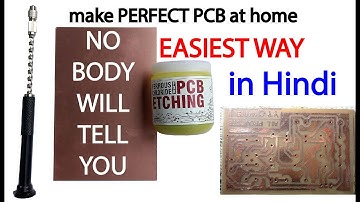 how to make pcb at home || pcb etching || easiest way in hindi