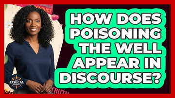 How Does Poisoning the Well Appear in Discourse?