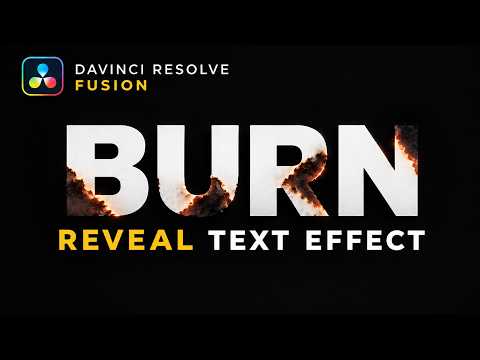 How to Create a Burn Reveal Text Effect in DaVinci Resolve