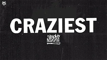 Naughty By Nature - Craziest (Crazy C Remix - Street Version)