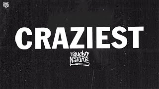 Naughty By Nature - Craziest (Crazy C Remix - Street Version)