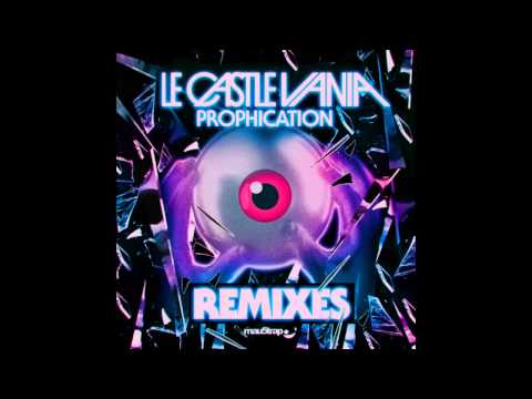 Le Castle Vania Feat Cory Brandan - Raise The Dead (Botnek Remix)