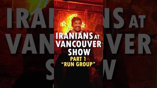 Iranians at Vancouver Show, Part 1: Run Group. #standup #comedy #crowdwork #funny #jokes #Persian