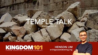 KINGDOM101 #139 Temple Talk 28 June 2023