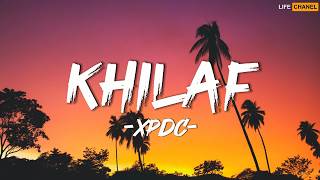 XPDC - Khilaf || Lirik