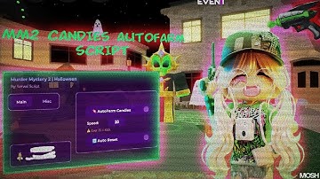 [HALLOWEEN 2025] Mm2 Candies Autofarm Script | Auto Reset, Auto Farm And More | Pastebin