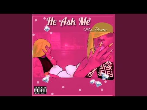 Video He Ask Me (feat. Sunshine) - youtube