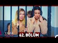 Yasak Elma 62 Bölüm 