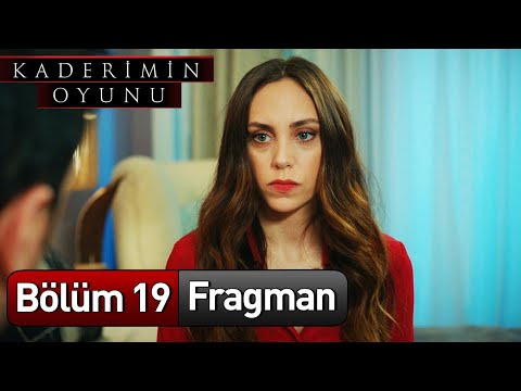 Kaderimin Oyunu 19. Bölüm Fragman