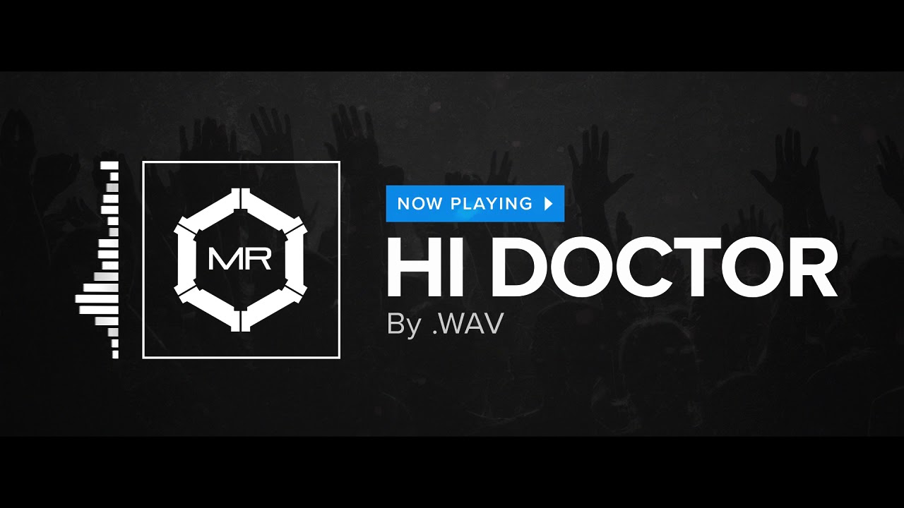 epstein .WAV - Hi Doctor [HD]