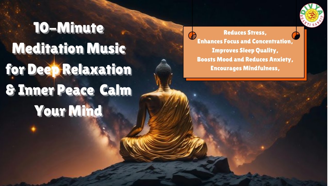 10-Minute Meditation Music for Deep Relaxation & Inner Peace | Calm ...