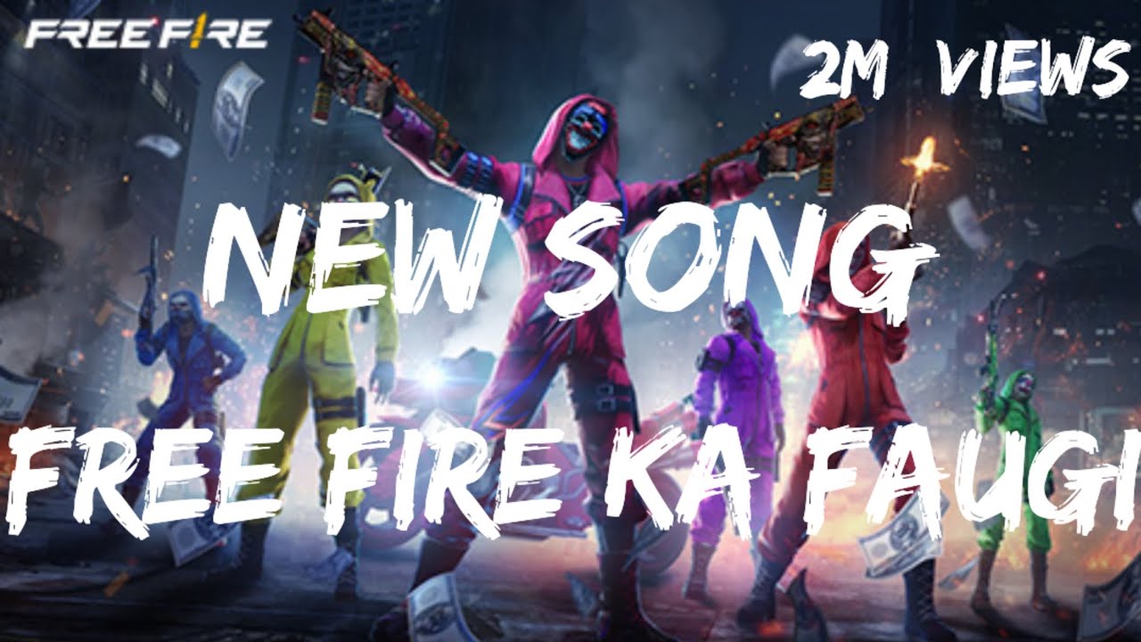 FREE FIRE KA FAUGI NEW SONG