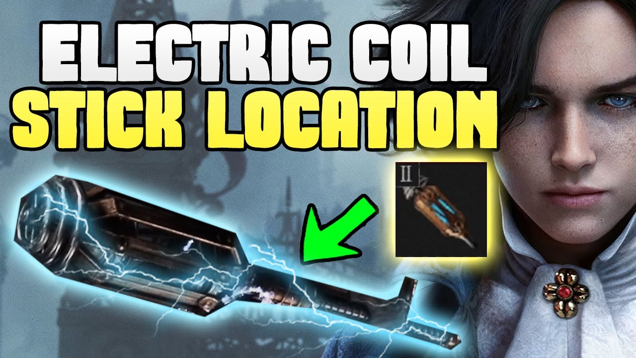 Electric Coil Stick Location Lies Of P Best Weapon, All Weapons YouTube