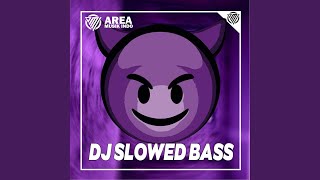 DJ SLOWED FULL BASS MASHUB