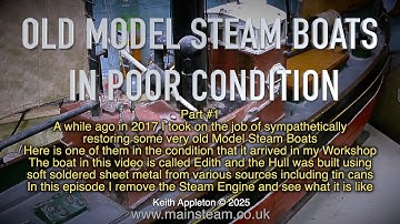 OLD MODEL STEAM BOATS IN POOR CONDITION - PART #1