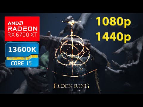 Elden Ring | RX 6700XT | i5 13600k | Benchmark 1080p 1440p