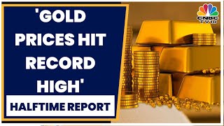 Gold Prices Hit Record High: World Gold Council's PR Somasundaram On This & More | CNBC-TV18