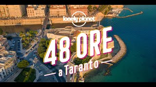 48 ore a Taranto | Lonely Planet Italia