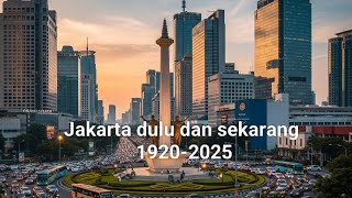 Evolusi kota Jakarta selama 100 tahun dari Batavia menjadi Jakarta yang modern#jakarta #evolusi#kota