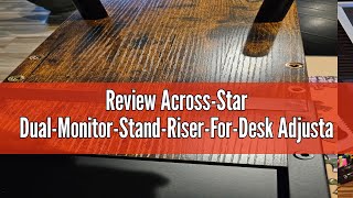 Review Across-Star Dual-Monitor-Stand-Riser-For-Desk Adjustable Length 32-40 Inch,Large Desktop Comp