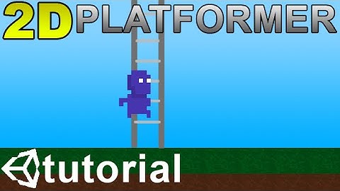 Ladder - Unity 2D Tutorial (C#)