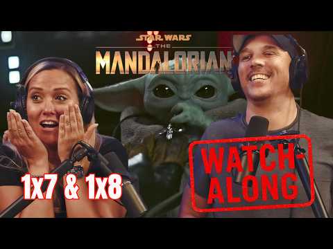 Star Wars: The Mandalorian 1x7 & 1x8 FULL UNEDITED WATCHALONG