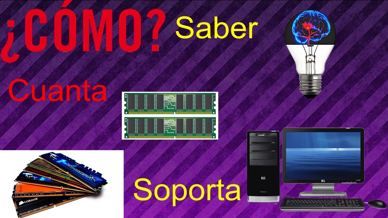 Como Saber Cuanta Ram Soporta Mi Laptop