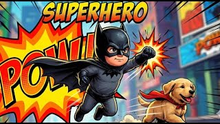 Superhero Song For Kids Even Adults Will Love This Comic Book Adventure Song