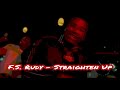 HoneyKomb Brazy x F.S. Rudy - Straighten Up [Slowed Chopped] #DripDownSplashedUp