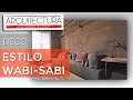 ESTILO WABI-SABI - DECORACIÓN de INTERIORES