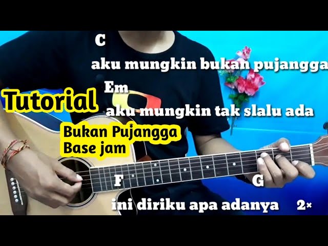 Chord Gitar Base Jam Bukan Pujangga - Tutorial Gitar Mudah By Darmawan Gitar class=
