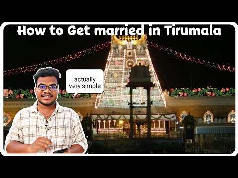 How To Get Married In Tirumala || Complete Details