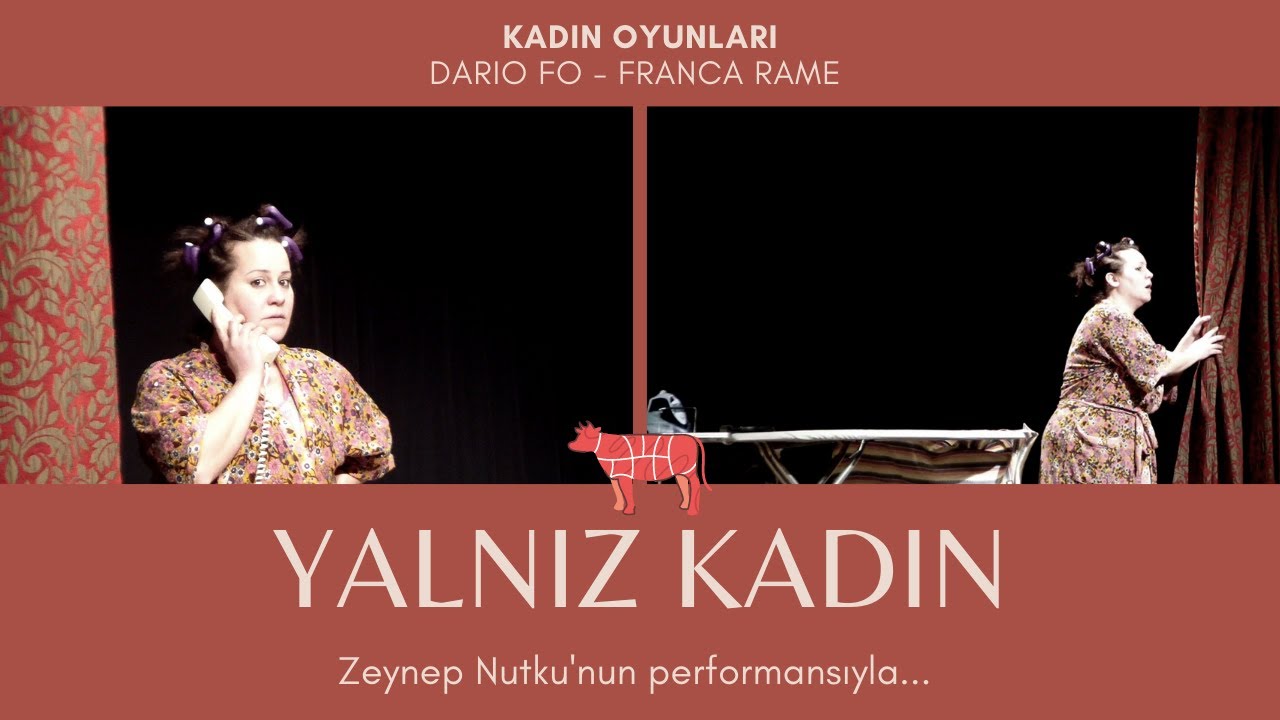 YALNIZ KADIN - Dario Fo - Tiyatro Oyunu İzle - Kadın Tiradı