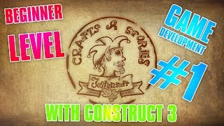#1 Welcome to course - Game Development for beginners (Construct 3)