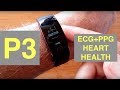 P3 ECG+PPG Blood Pressure tracking Sports Smart Wristband: Unboxing & Review