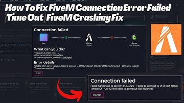 How To Fix FiveM Connection Error Failed ||Time Out || FiveM Crashing Fix