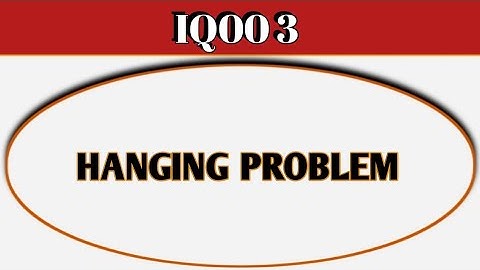 IQOO 3 hanging problem kaise solve Karen, how to fix hanging problem in IQOO 3