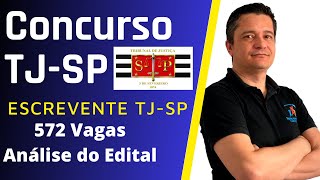 Urgente! Edital Concurso TJ SP - Tribunal de Justiça - Escrevente - 572 Vagas   Análise do Edital