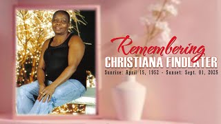 Join us as We Celebrate the Life of || Christiana Findlater
