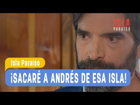 Isla Paraíso - ¡Sacaré a Andrés de esa isla! / Capítulo 212 - Isla Paraíso - ¡Sacaré a Andrés de esa isla! / Capítulo 212