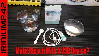 Does It Work? USB Powered Electrolytic 'Bleach' Generator