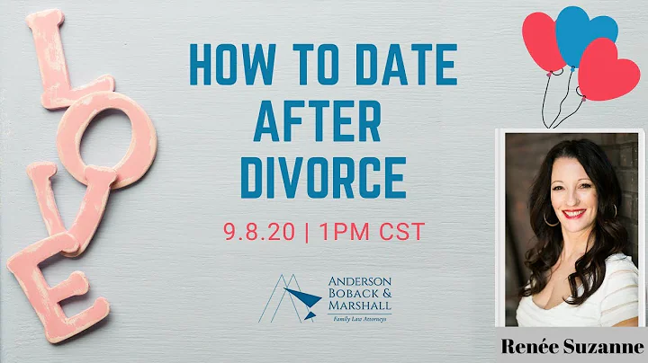 HOW TO DATE AFTER DIVORCE