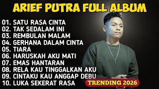 ARIEF PUTRA FULL ALBUM - LAGU ARIEF TERPOPULER - TANPA IKLAN
