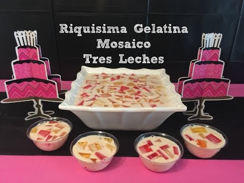 Gelatina 3 Leches Mosaico Para Fiesta