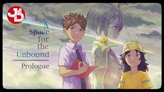 A Space For The Unbound - Prologue