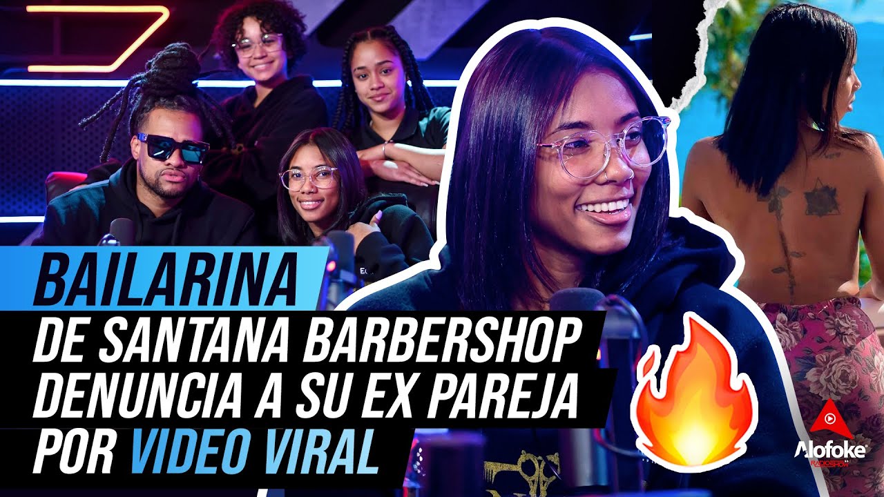 bailarina de santana barbershop denuncia a su ex pareja entrevista exclusiva vid trending