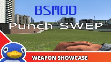 BSMod Punch SWEP (GMOD Weapon showcase)
