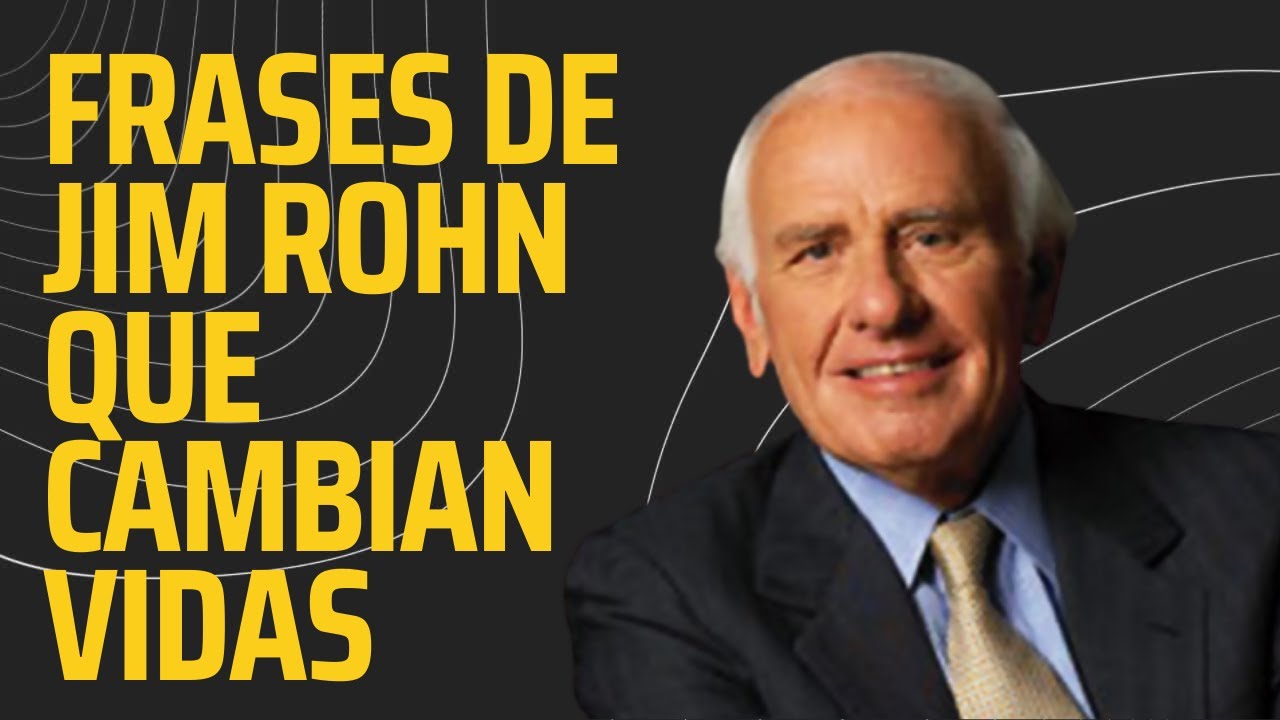 "Transforma tu vida con las sabias palabras de Jim Rohn para alcanzar ...